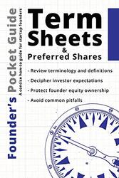 Founders Pocket Guide Term Sheets And Preferred Shares by Poland, Stephen R..Paperback