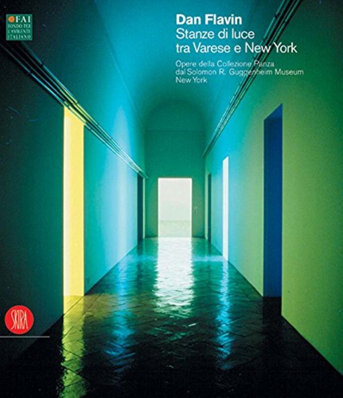 Dan Flavin, Rooms of Light: Works of the Panza Collection from Villa Panza, Varese and the Solomon R,Paperback,By:Angela Vettese