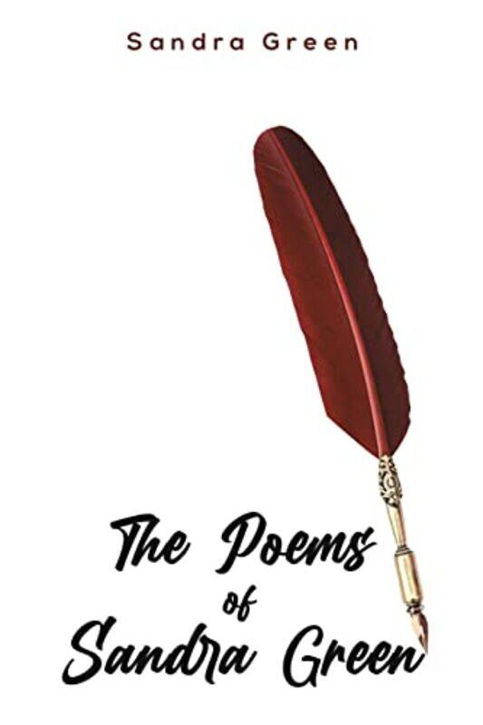 

The Poems of Sandra Green by Sandra Green-Paperback