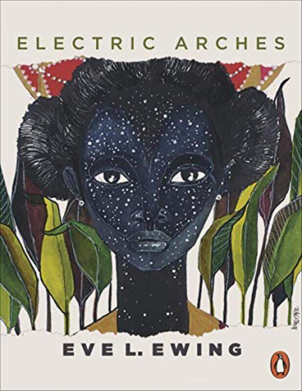 

Electric Arches by Eve Ewing-Paperback