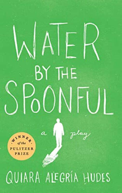 

Water By The Spoonful Rev Tcg Ed By Hudes Quiara Alegrya - Paperback