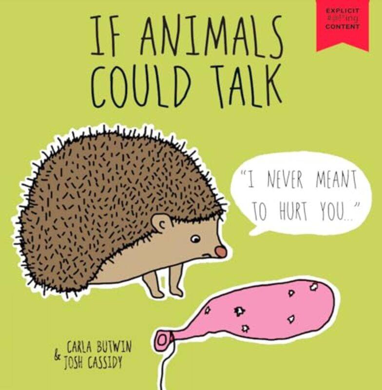 

If Animals Could Talk by Josh Cassidy-Hardcover