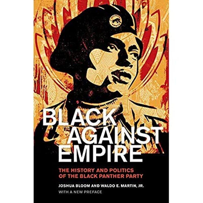 

Black against Empire by Joshua BloomWaldo E, Jr Martin-Paperback