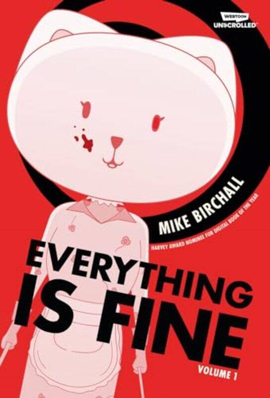 

Everything Is Fine Volume 1 by Mike Birchall-Paperback