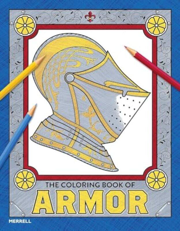 

The Coloring Book of Armor by Pierre Terjanian -Paperback