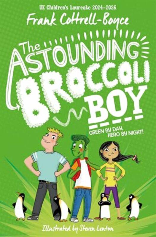 

The Astounding Broccoli Boy by Frank Cottrell BoyceSteven Lenton-Paperback
