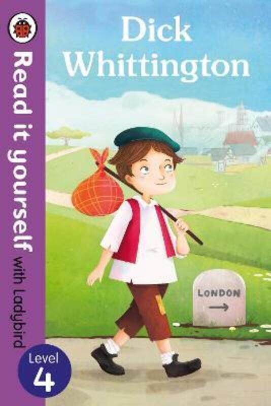 

Dick Whittington - Read it yourself with Ladybird: Level 4,Hardcover,ByLadybird