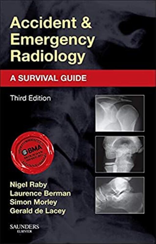 

Accident And Emergency Radiology A Survival Guide By Nigel Raby -Paperback