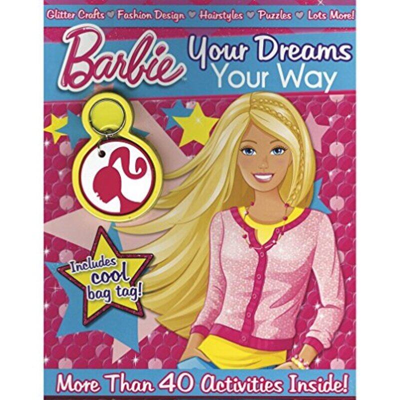 

Barbie: Your Dreams Your Way, Paperback Book, By: Parragon Books