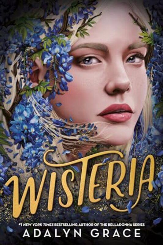 

Wisteria, Hardcover by Grace, Adalyn