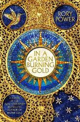 In A Garden Burning Gold,Hardcover,ByPower, Rory