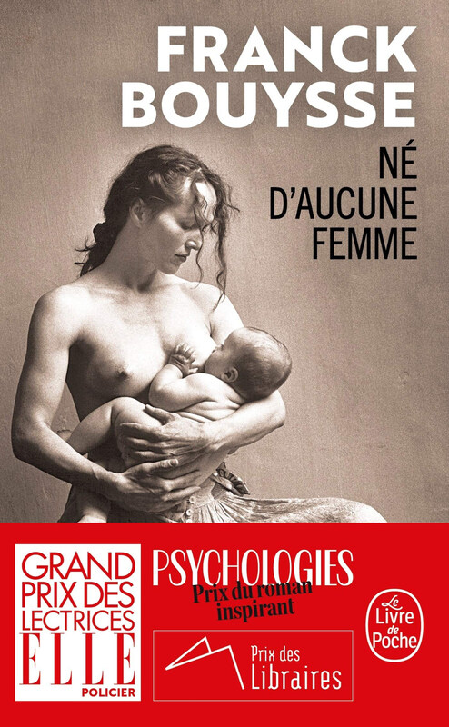 

Ne d'aucune femme, Paperback Book, By: Franck Bouysse