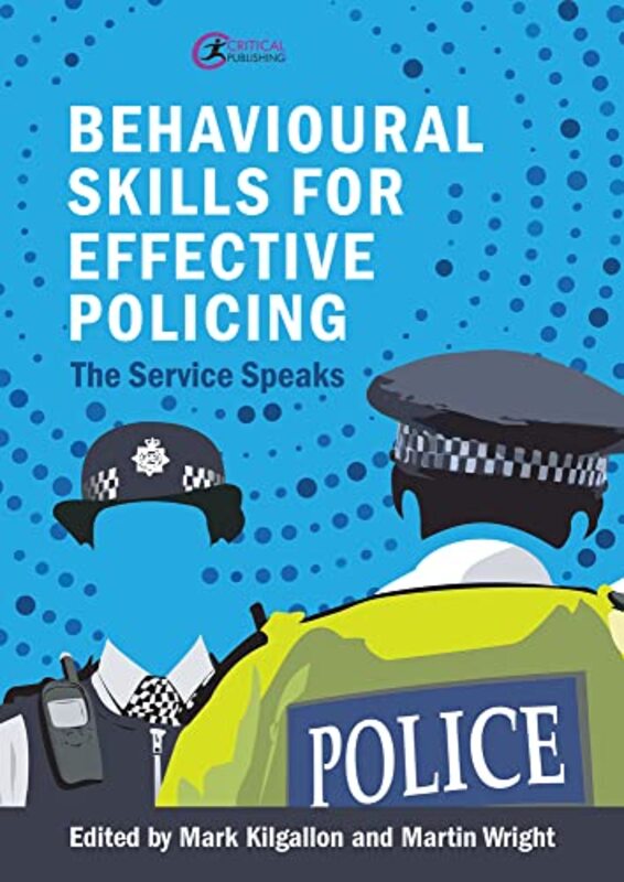 

Behavioural Skills for Effective Policing by Peggy Ann State University of New York at Stony Brook USA Spitzer-Paperback