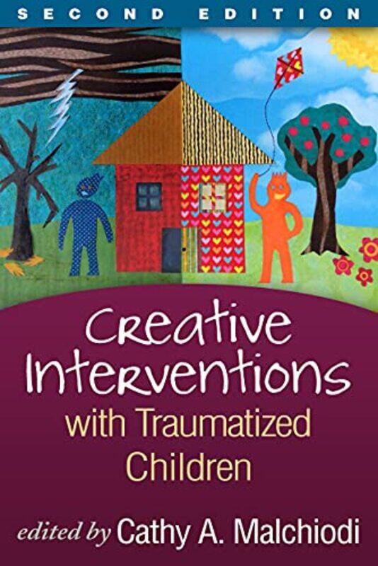 

Creative Interventions with Traumatized Children Second Edition by Cathy A Malchiodi-Paperback