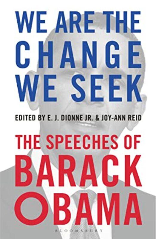 

We Are the Change We Seek by EJ Dionne, Jr JrJoy-Ann Reid-Paperback