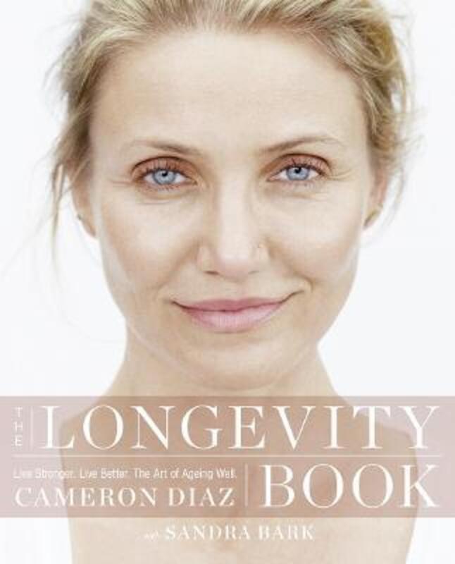 The Longevity Book.paperback,By :Cameron Diaz