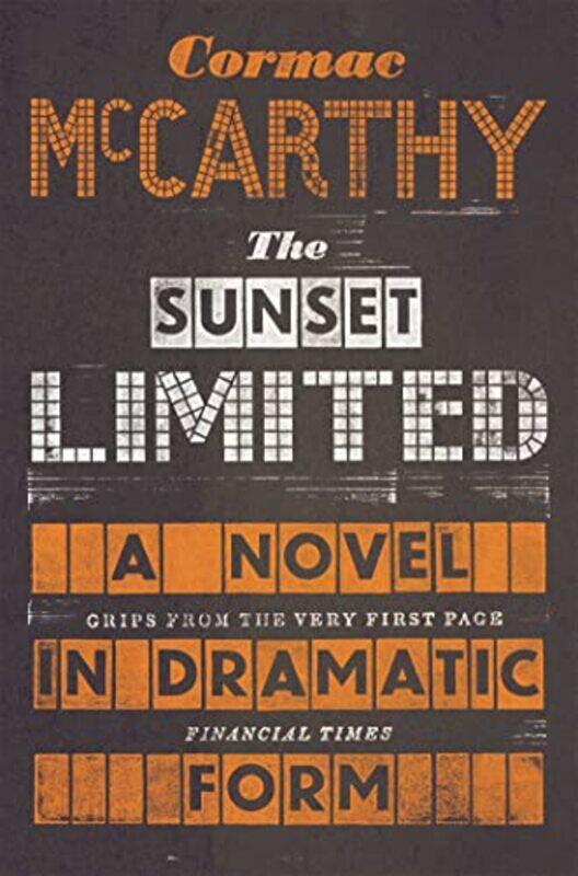 

The Sunset Limited by Cormac McCarthy-Paperback