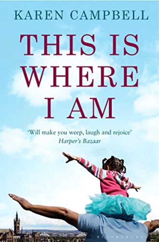 

This Is Where I Am by Karen Campbell-Paperback