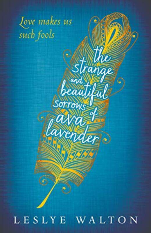 

The Strange and Beautiful Sorrows of Ava Lavender by Leslye Walton-Paperback