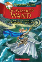 The Wizard's Wand (Geronimo Stilton the Kingdom of Fantasy #9), Hardcover Book, By: Geronimo Stilton