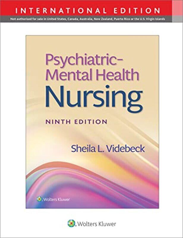 

PsychiatricMental Health Nursing by Sheila L, PhD, RN Videbeck-Paperback