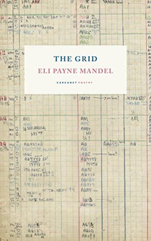 

The Grid by Eli Payne Mandel-Paperback