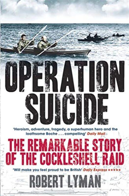 

Operation Suicide by Robert Lyman-Paperback