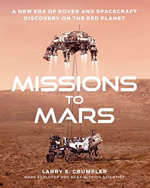 

Missions To Mars by Larry Crumpler-Hardcover