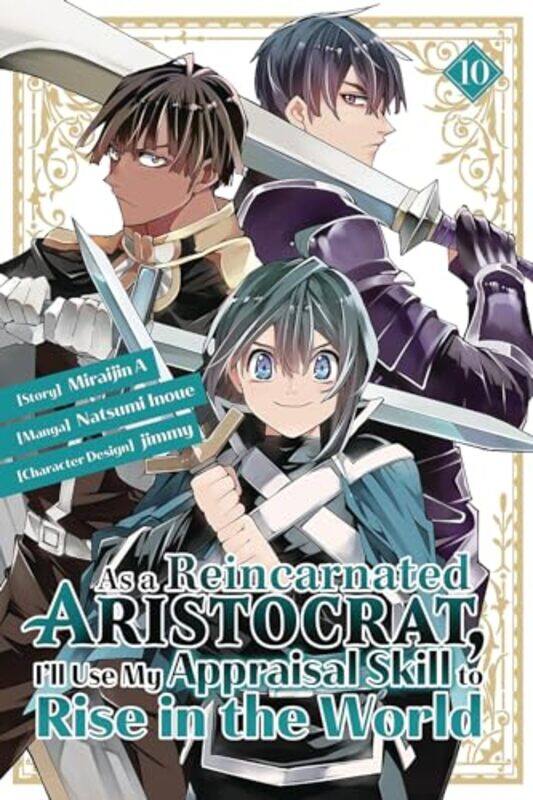 

As a Reincarnated Aristocrat Ill Use My Appraisal Skill to Rise in the World 10 manga by Natsumi Inoue-Paperback