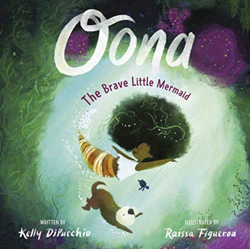 

Oona , Paperback by DiPucchio, Kelly - Figueroa, Raissa