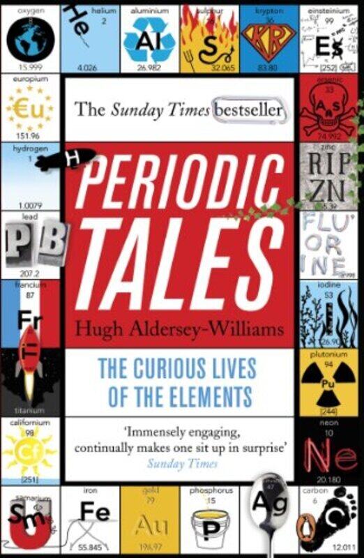 

Periodic Tales: The Curious Lives of the Elements , Paperback by Hugh Aldersey-Williams