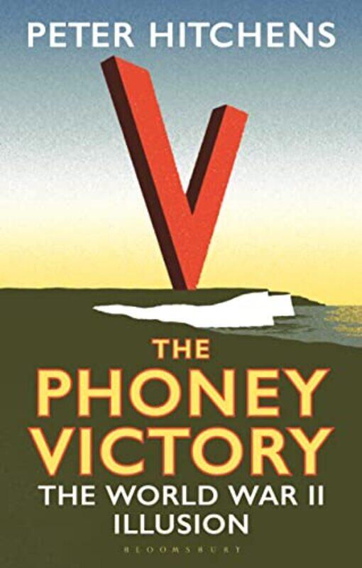 

The Phoney Victory by Peter Journalist and Commentator, UK Hitchens-Paperback