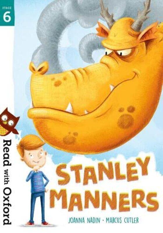 

Read with Oxford: Stage 6: Stanley Manners,Paperback,by:Nadin, Joanna - Cutler, Marcus - Gamble, Nikki