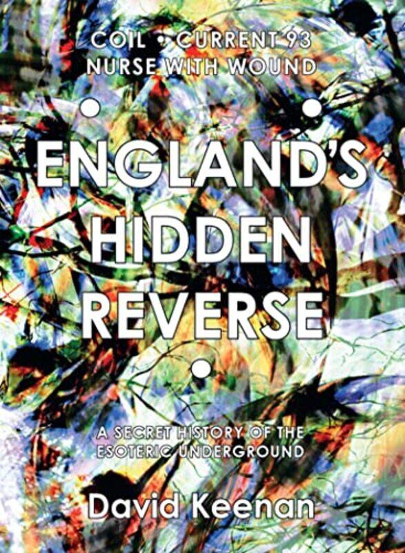 

Englands Hidden Reverse by David Keenan-Paperback