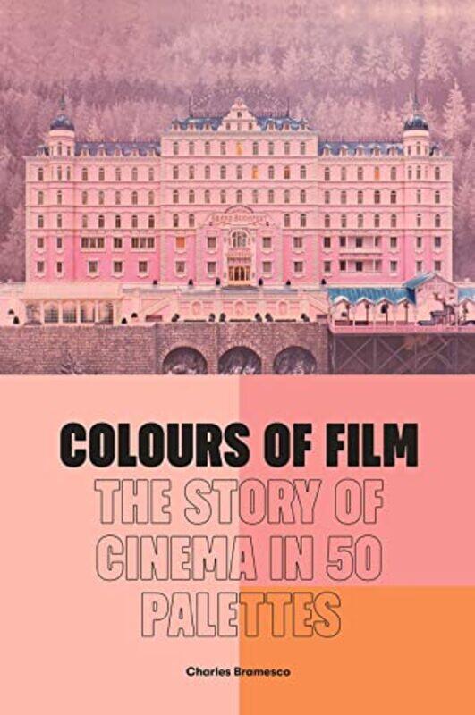 

Colours Of Film by Bramesco, Charles-Hardcover