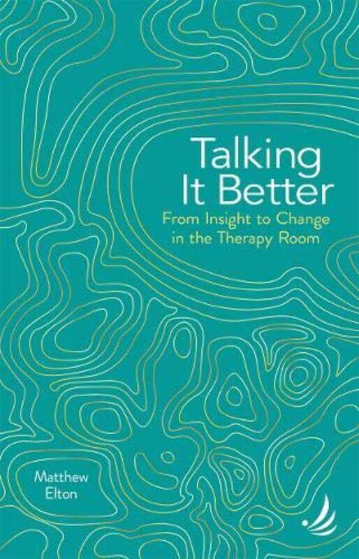 

Talking it Better by Matthew Elton-Paperback