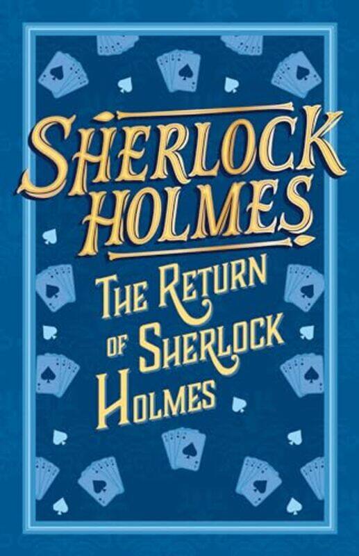 

Sherlock Holmes: The Return of Sherlock Holmes by Sir Arthur Conan DoyleSweet Cherry Publishing -Paperback