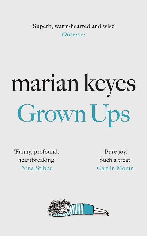 

Grown Ups: The Sunday Times No 1 Bestseller, Hardcover Book, By: Marian Keyes