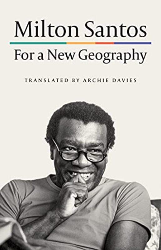 

For a New Geography by Milton SantosArchie Davies-Paperback