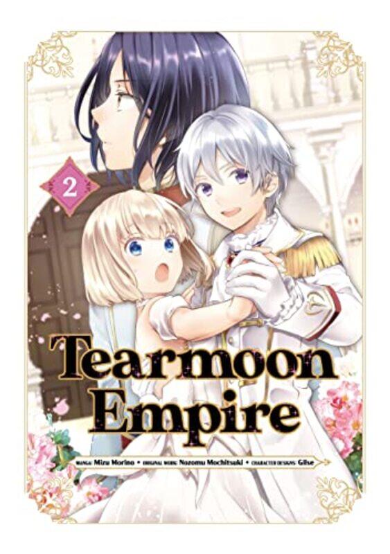 

Tearmoon Empire Manga Volume 2 by Nozomu MochitsukiMizu MorinoTristan K Hill-Paperback