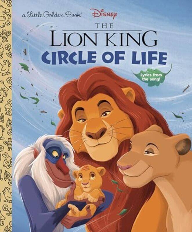 

Circle Of Life Disney The Lion King By Rice, Tim - Lovett, Courtney - Hardcover