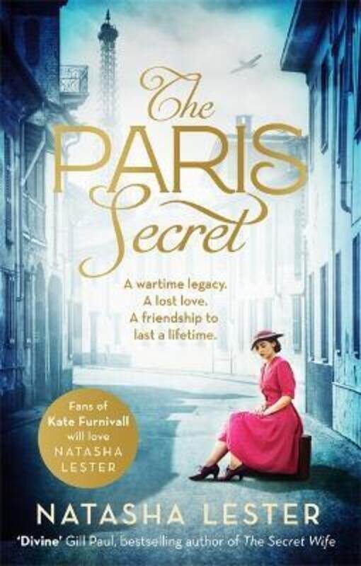 

The Paris Secret: An epic and heartbreaking love story set during World War Two.paperback,By :Lester, Natasha