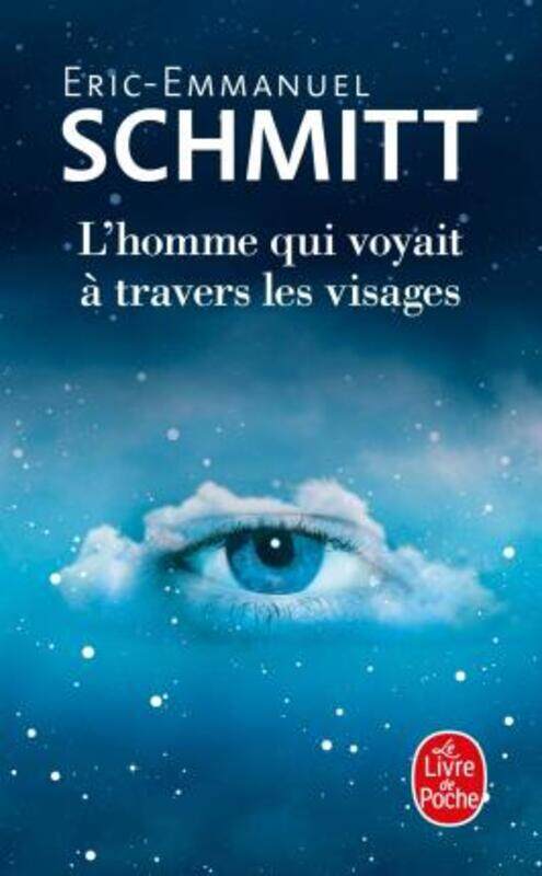 

L'HOMME QUI VOYAIT A TRAVERS LES VISAGES.paperback,By :SCHMITT E-E.