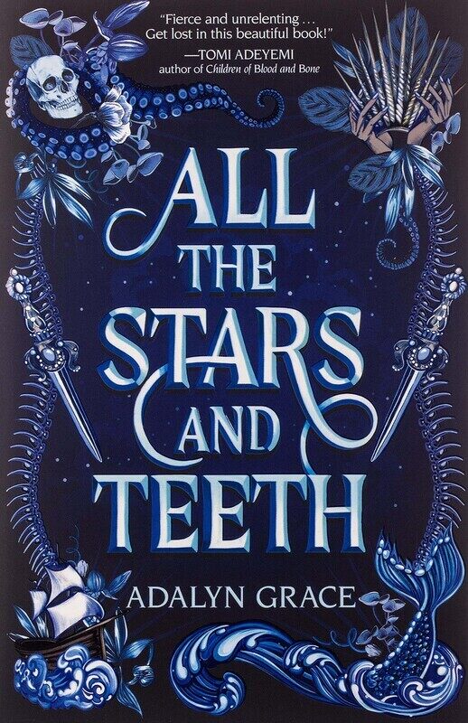 

All the Stars and Teeth, Hardcover Book, By: Adalyn Grace