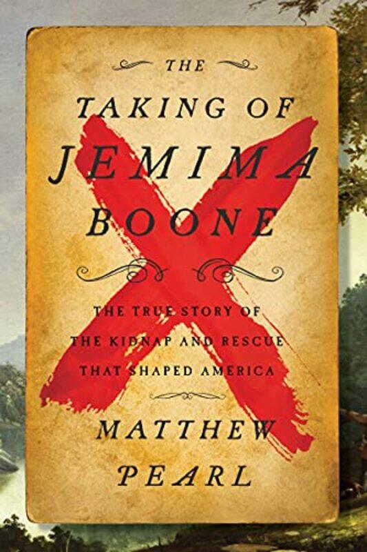 

The Taking Of Jemima Boone by Matthew Pearl-Hardcover