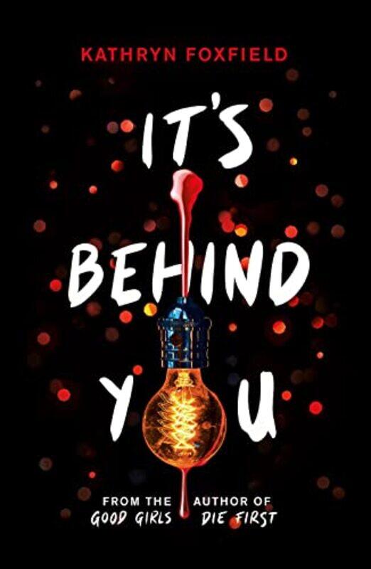 

Its Behind You by Kathryn Foxfield-Paperback