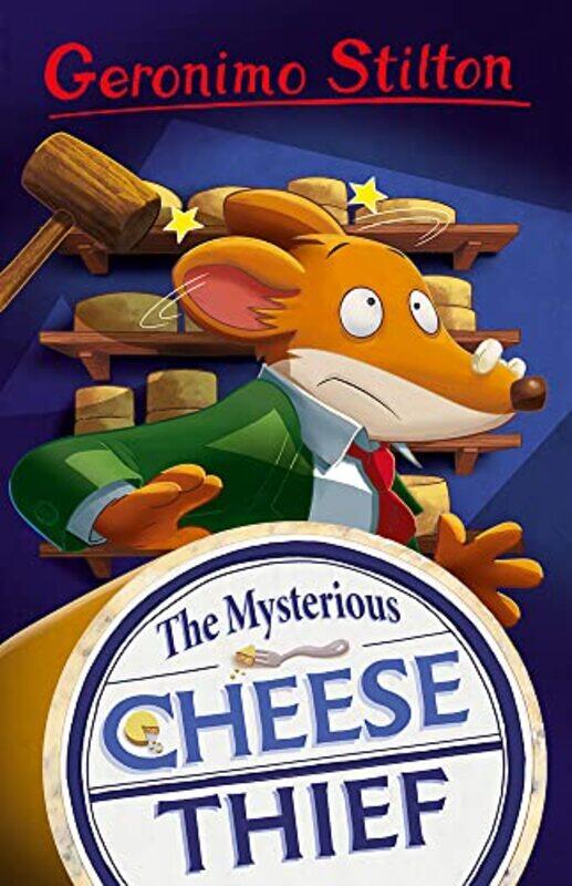 

Geronimo Stilton The Mysterious Cheese Thief by Geronimo Stilton-Paperback