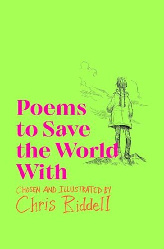 

Poems To Save The World With By Chris Riddell Paperback