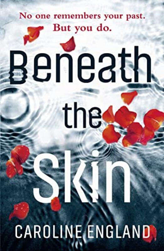 

Beneath the Skin by Caroline England-Paperback