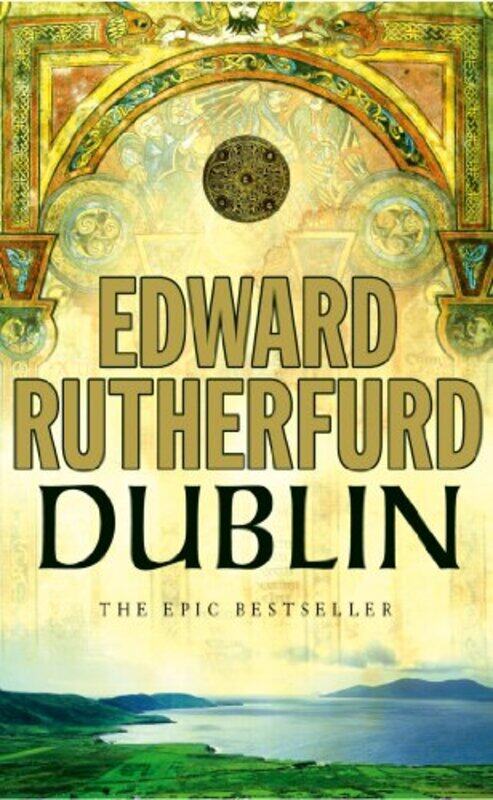 

Dublin by Edward Rutherfurd-Paperback